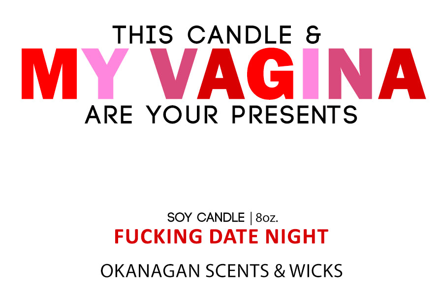 My candle & vagina are your presents